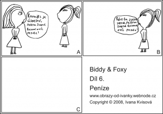 Komiks Biddy & Foxy díl 6. Peníze